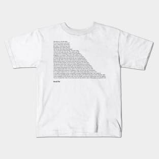 Brad Pitt Quotes Kids T-Shirt